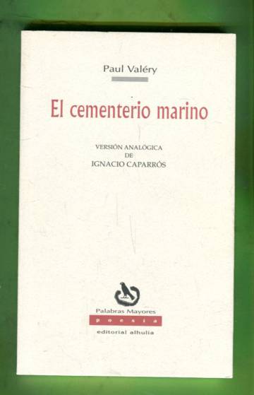 El Cementerio marino - Versión analógica de Ignacio Caparrós