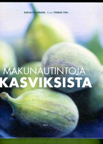 Makunautintoja kasviksista