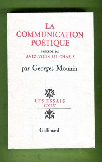 La communication poétique - Précédé de avez-vous lu Char?