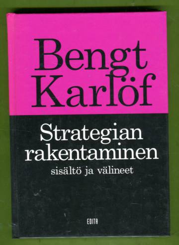 Strategian rakentaminen - Sisältö ja välineet