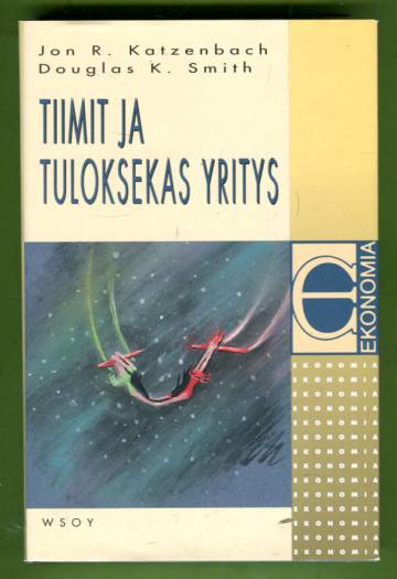 Tiimit ja tuloksekas yritys