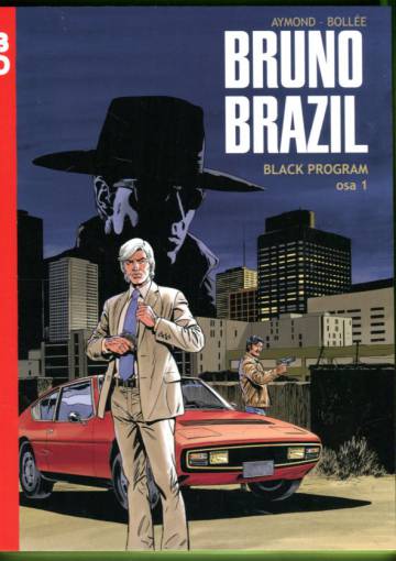 Bruno Brazil - Black Program osa 1 (BD 4)