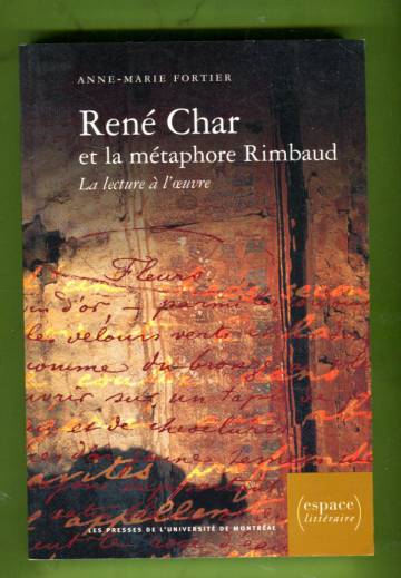 René Char et la métaphore Rimbaud - La lecture à l'Œuvre