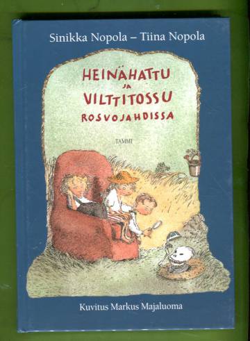 Heinähattu ja Vilttitossu rosvojahdissa