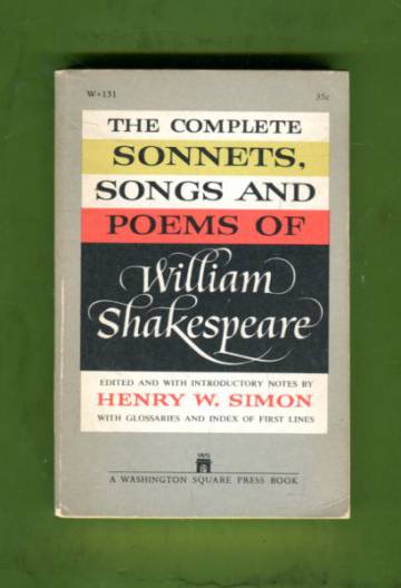 The Complete sonnets, songs and poems of William Shakespeare