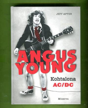 Angus Young - Kohtalona AC/DC
