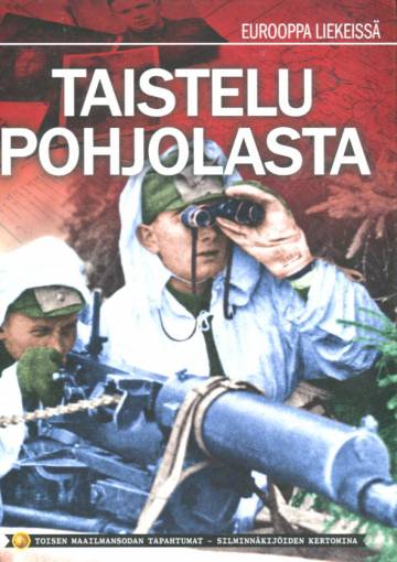 Eurooppa liekeissä - Taistelu Pohjolasta