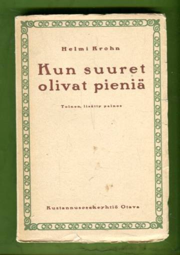 Kun suuret olivat pieniä - Lapsuusmuistoja suomalaisten taiteilijoiden ja kirjailijoiden elämästä