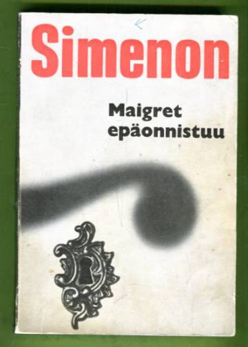 Maigret epäonnistuu - Komisario Maigret'n tutkimuksia
