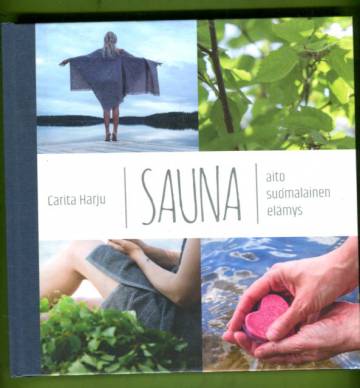 Sauna - Aito suomalainen elämys