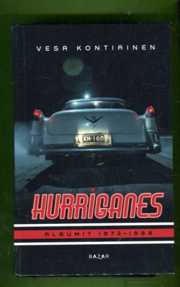 Hurriganes - Albumit 1973-1988