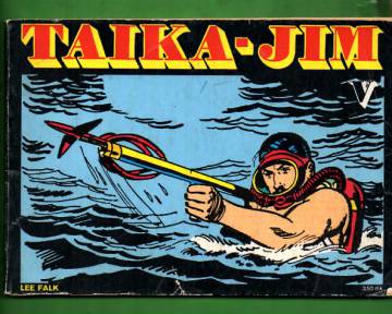 Taika-Jim V