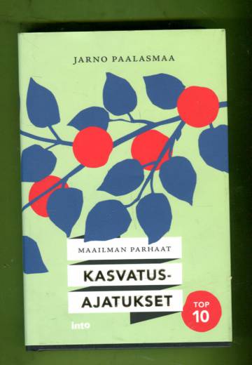 Maailman parhaat kasvatusajatukset