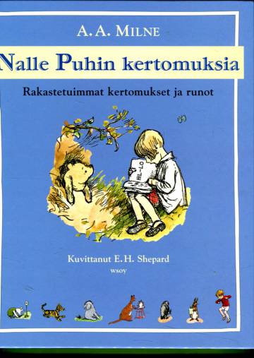 Nalle Puhin kertomuksia - Rakastetuimmat kertomukset ja runot