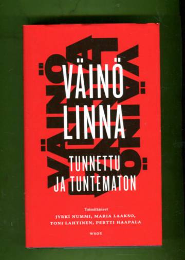 Väinö Linna - Tunnettu ja tuntematon