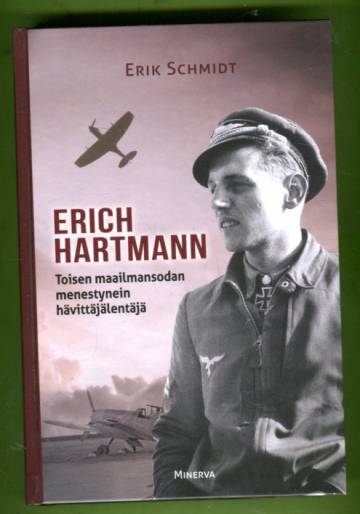 Erich Hartmann - Toisen maailmansodan menestynein hävittäjälentäjä