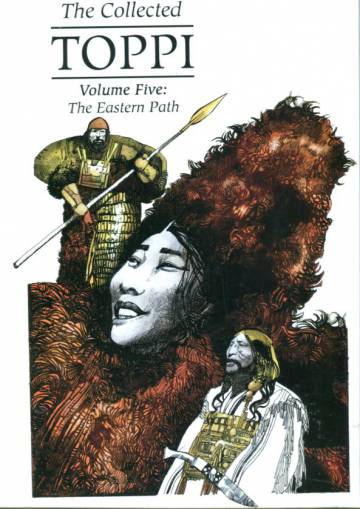 The Collected Toppi Volume 5 - The Eastern Path