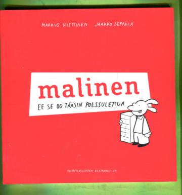 Malinen - Ee se oo tääsin poessulettua