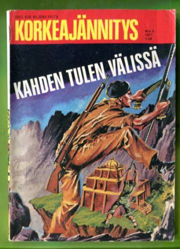 Korkeajännitys 5/71 - Kahden tulen välissä