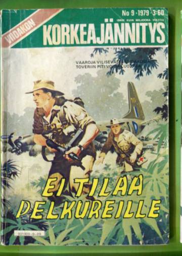 Viidakon Korkeajännitys 9/79 - Ei tilaa pelkureille