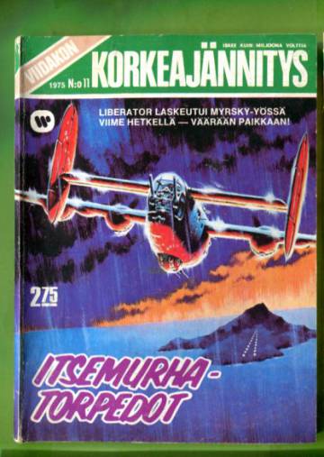 Viidakon Korkeajännitys 11/75 - Itsemurhatorpedot