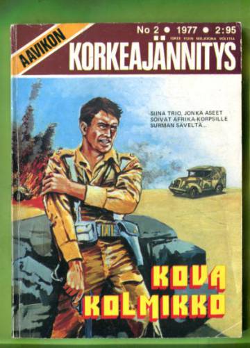 Aavikon Korkeajännitys 2/77 - Kova kolmikko