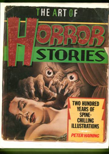 The Art of Horror Stories - Two Hundred Years of Spine-Chilling Illustrations