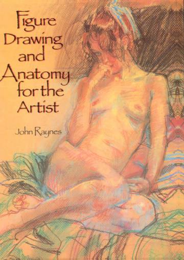 Figure Drawing and Anatomy for the Artist