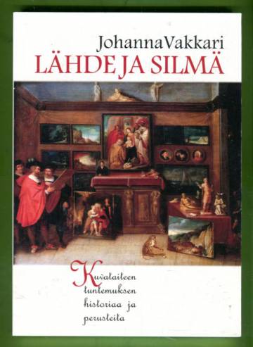 Lähde ja silmä - Kuvataiteen tuntemuksen historiaa ja perusteita