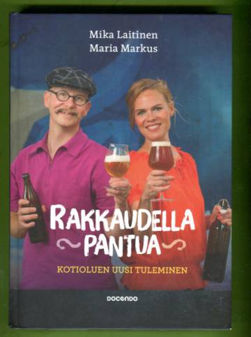 Rakkaudella pantua - Kotioluen uusi tuleminen