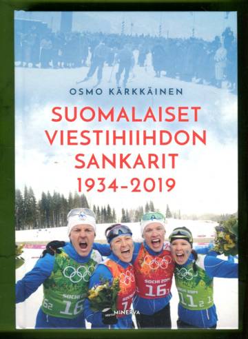 Suomalaiset viestihiihdon sankarit 1934-2019