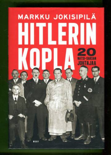 Hitlerin kopla - 20 natsi-Saksan johtajaa