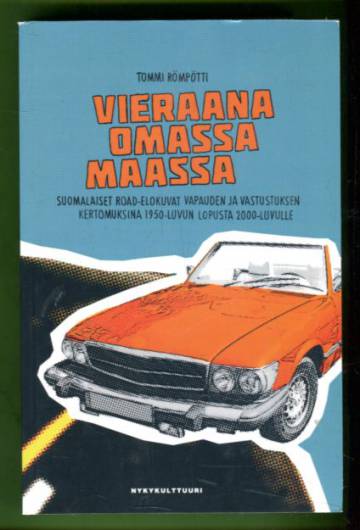 Vieraana omassa maassa