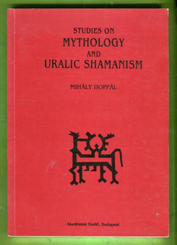 Studies on mythology and uralic shamanism