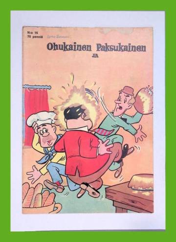 Ohukainen ja Paksukainen 16/64