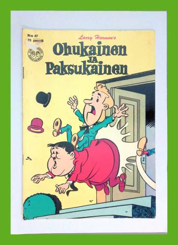 Ohukainen ja Paksukainen 47/67