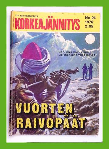 Korkeajännitys 24/76 - Vuorten raivopäät