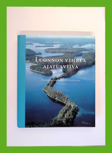 Luonnon vihreä ajatusviiva - Punkaharjun kansallismaisema