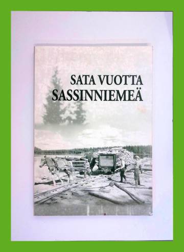 Sata vuotta Sassinniemeä