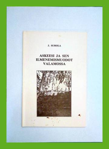 Askeesi ja sen ilmenemismuodot Valamossa