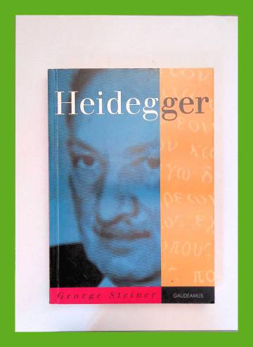 Heidegger & Enää vain jumala voi meidät pelastaa - Martin Heideggerin Spiegel-haastattelu