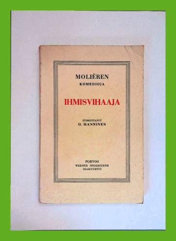 Ihmisvihaaja - Viisinäytöksinen huvinäytelmä