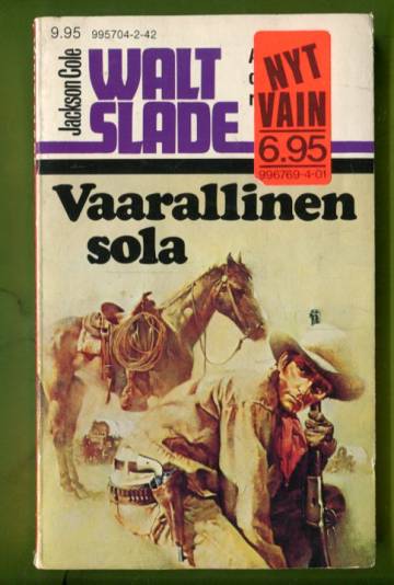 Walt Slade 142 - Vaarallinen sola