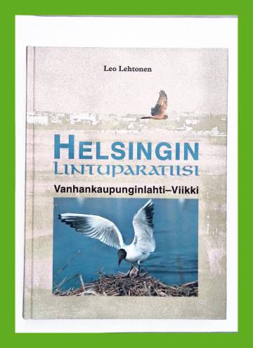 Helsingin lintuparatiisi - Vanhankaupunginlahti-Viikki