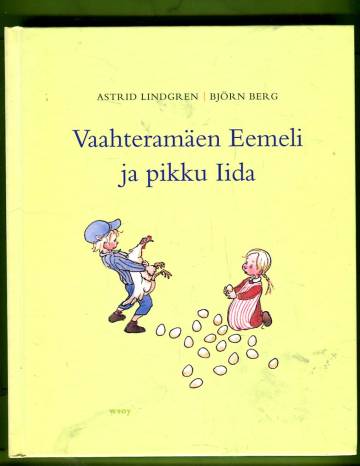 Vaahteramäen Eemeli ja pikku Iida