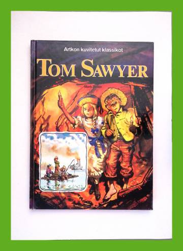 Artkon kuvitetut klassikot - Tom Sawyer