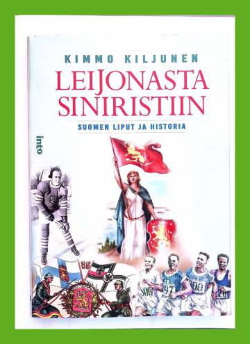 Leijonasta siniristiin - Suomen liput ja historia