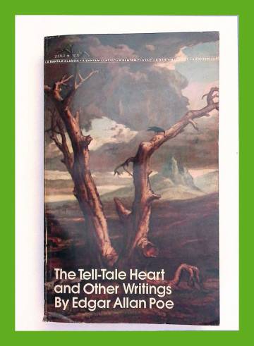 The Tell-Tale Heart and Other Writings