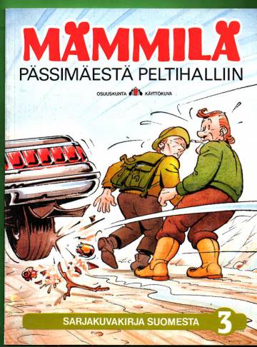 Mämmilä 3 - Pässimäestä peltihalliin