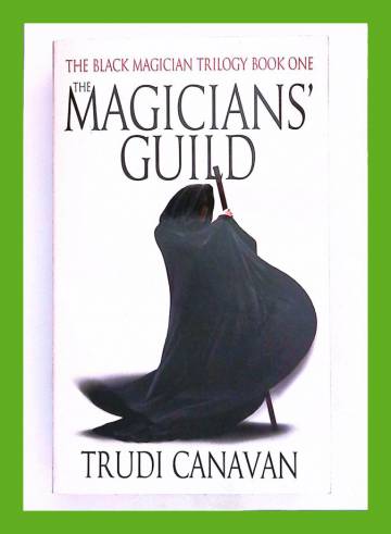 The Black Magician 1 - The Magicians' Guild